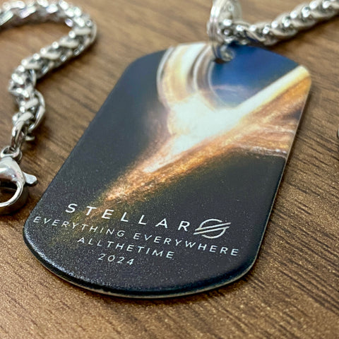 Stellar is Everything | Stainless Steel UV Printed Dog Tag