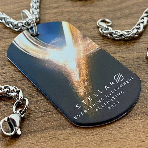 Stellar is Everything | Stainless Steel UV Printed Dog Tag